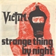 Victim - Strange Thing By Night